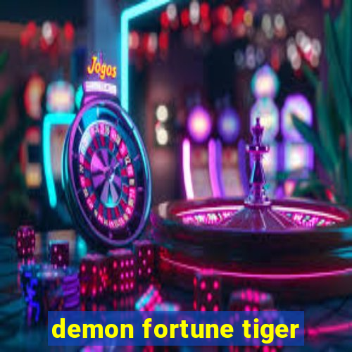 demon fortune tiger